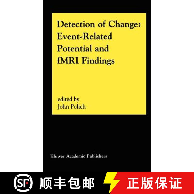 【3-4周达】Detection of Change : Event-Related Potential and fMRI Findings [9781402073939]