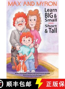 【3-4周达】Max and Myron Learn Big & Small, Short & Tall [9780989119245]