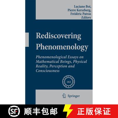 【3-4周达】Rediscovering Phenomenology: Phenomenological Essays on Mathematical Beings, Physical Real... [9781402058806]