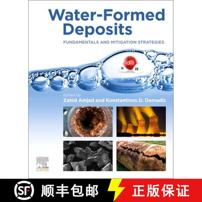 【3-4周达】Water-Formed Deposits: Fundamentals and Mitigation Strategies [9780128228968]