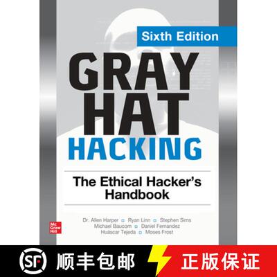【3-4周达】Gray Hat Hacking: The Ethical Hacker's Handbook, Sixth Edition [9781264268948]