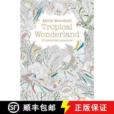 【3-4周达】Millie Marotta's Tropical Wonderland Postcard Box: 50 beautiful cards for colouring in [9781849943468]