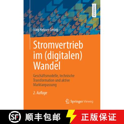 【3-4周达】Stromvertrieb im (digitalen) Wandel: Geschäftsmodelle, technische Transformation und akti... [9783658480530]