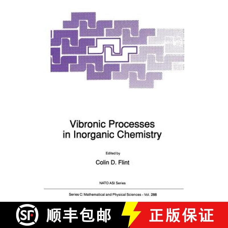【3-4周达】Vibronic Processes in Inorganic Chemistry [9789401069540]