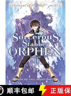 【3-4周达】Sorcerous Stabber Orphen (Manga) Vol. 1: Heed My Call, Beast! Part 1 [9781642750744]
