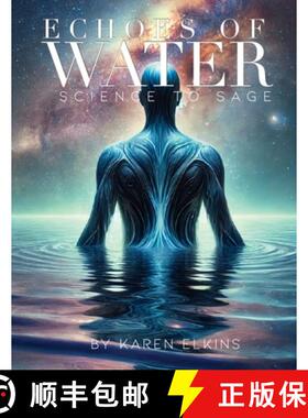 【3-4周达】Echos of Water: science to sage [9798348278397]