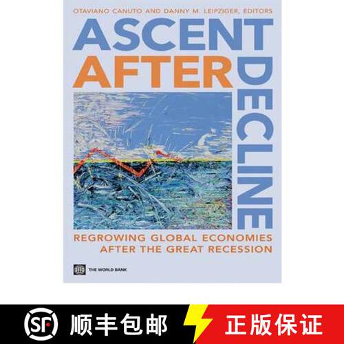 预订 Ascent after Decline – Regrowing Global Economies after the Great Recession [9780821389423]