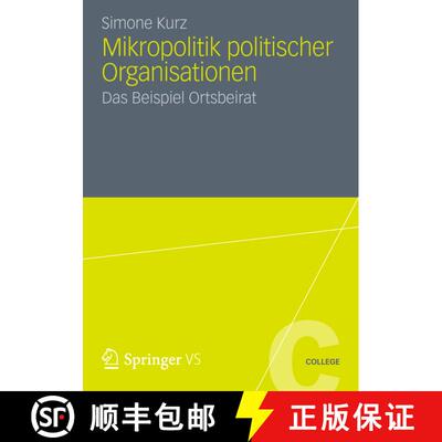 【3-4周达】Mikropolitik politischer Organisationen: Das Beispiel Ortsbeirat [9783531191867]