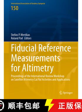【3-4周达】Fiducial Reference Measurements for Altimetry: Proceedings of the International Review Wor... [9783030394400]