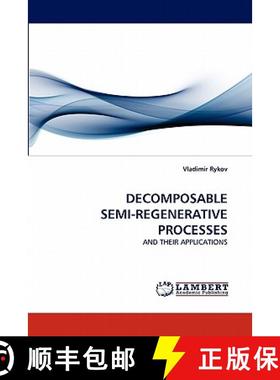 预订 Decomposable Semi-Regenerative Processes [9783843391429]