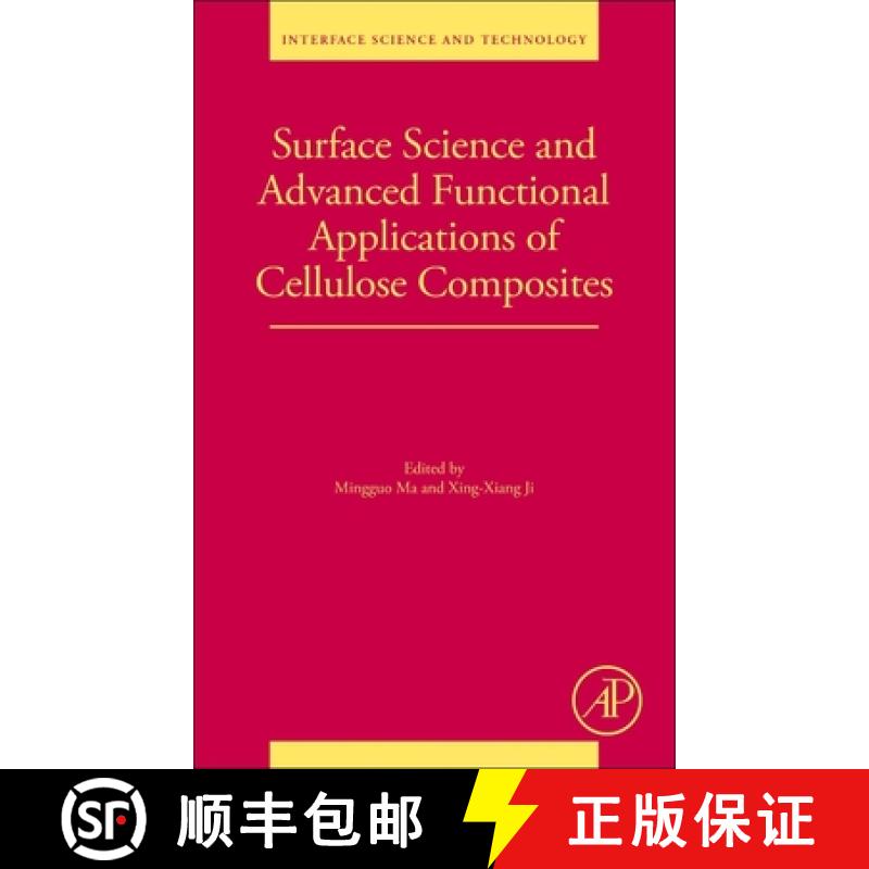 【3-4周达】Surface Science and Advanced Functional Applications of Cellulose Composites: Volume 38 [9780443136757]