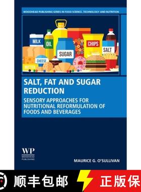 【3-4周达】Salt, Fat and Sugar Reduction: Sensory Approaches for Nutritional Reformulation of Foods a... [9780128197417]