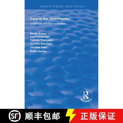 【3-4周达】精装 Care in the Community: Challenge and Demonstration [9781138612181]