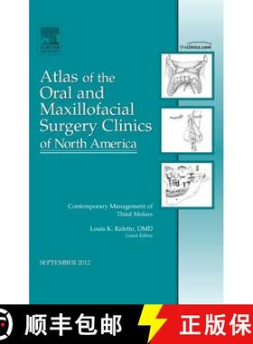 【3-4周达】Contemporary Management of Third Molars, an Issue of Atlas of the Oral and Maxillofacial S... [9781455749614]