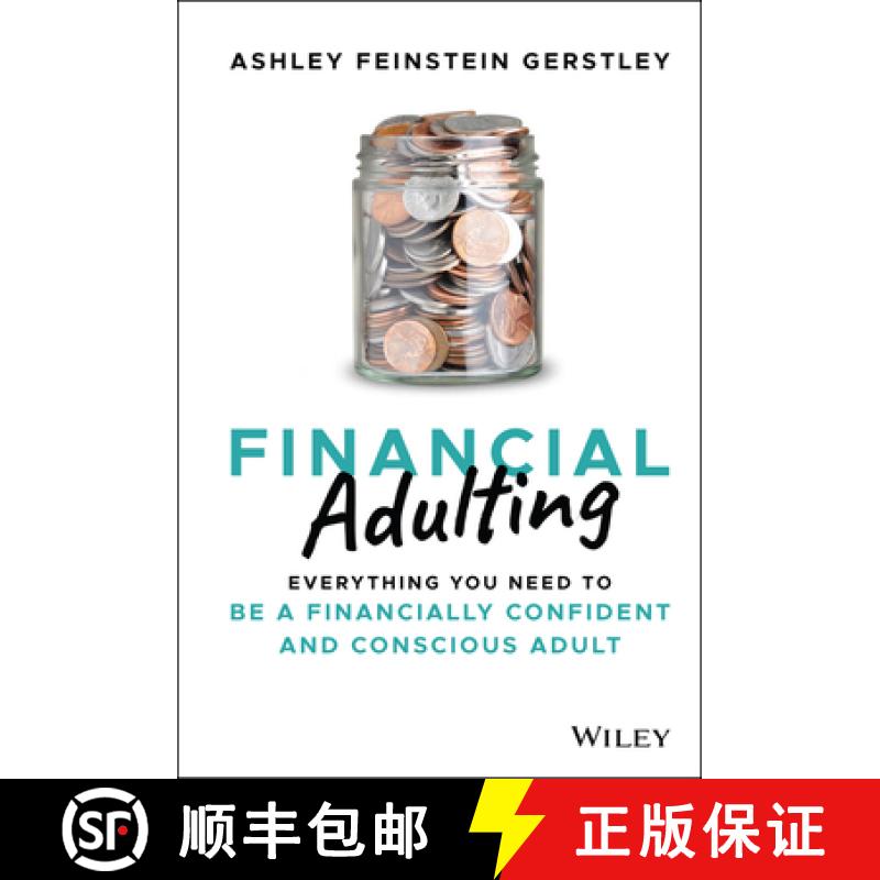 【3-4周达】Financial Adulting - Everything You Need to be a Financially Confident and Conscious Adult... [9781119817307]