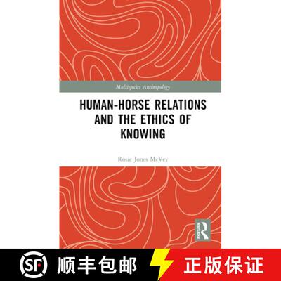 【3-4周达】精装 Human-Horse Relations and the Ethics of Knowing [9781032137605]
