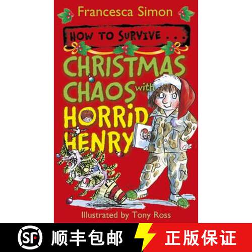 预订 How to Survive . . . Christmas Chaos with Horrid Henry [9781444001341]