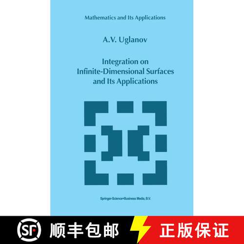 【3-4周达】Integration on Infinite-Dimensional Surfaces and Its Applications [9789048153848]