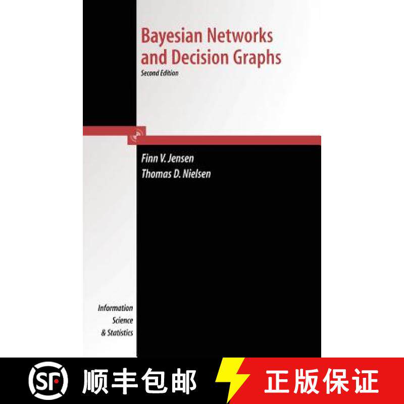 【3-4周达】Bayesian Networks and Decision Graphs [9781441923943]