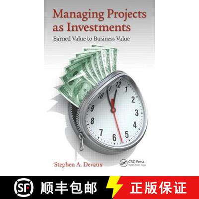 【3-4周达】精装 Managing Projects as Investments : Earned Value to Business Value [9781482212709]