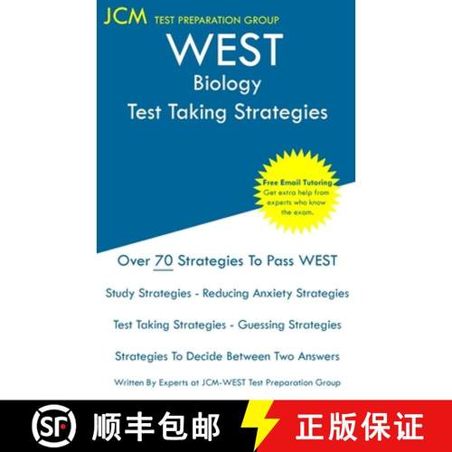 预订 WEST Biology - Test Taking Strategies: WEST 305 Exam - Free Online Tutoring - New 2020 Edition -... [9781647688554]