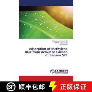 预订 Adsorption of Methylene Blue from Activated Carbon of Banana SPP [9786203303292]