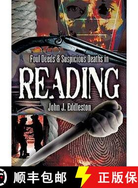 【3-4周达】Foul Deeds and Suspicious Deaths in Reading [9781845631130]