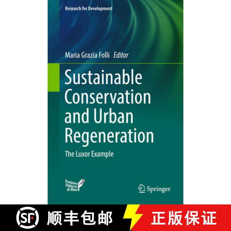 【3-4周达】Sustainable Conservation and Urban Regeneration: The Luxor Example [9783319652733]