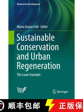 【3-4周达】Sustainable Conservation and Urban Regeneration: The Luxor Example [9783319652733]