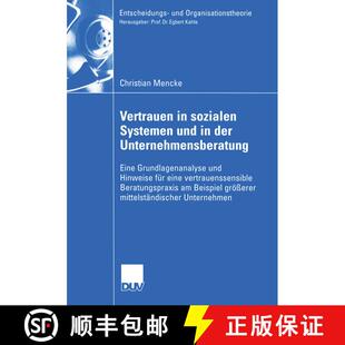 【3-4周达】Vertrauen in Sozialen Systemen und in der Unternehmensberatung: Eine Grundlagenanalyse und... [9783835001060]