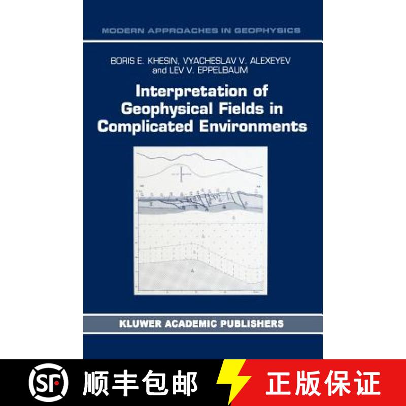 【3-4周达】Interpretation of Geophysical Fields in Complicated Environments [9789048146802]