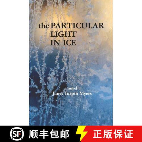 【3-4周达】The Particular Light In Ice [9780988103832]