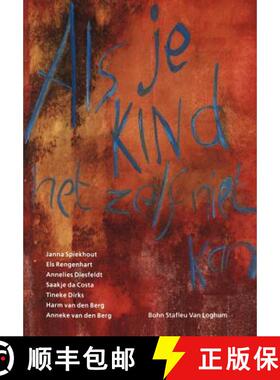 【3-4周达】ALS Je Kind Het Zelf Niet Kan: Praktische Handleiding Voor de Dagelijkse Activiteiten Van ... [9789031334216]