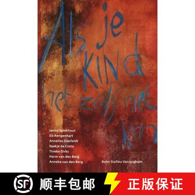 【3-4周达】ALS Je Kind Het Zelf Niet Kan: Praktische Handleiding Voor de Dagelijkse Activiteiten Van ... [9789031334216]