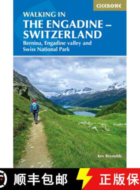 【3-4周达】Walking in the Engadine - Switzerland: Bernina, Engadine Valley and Swiss National Park [9781786310521]