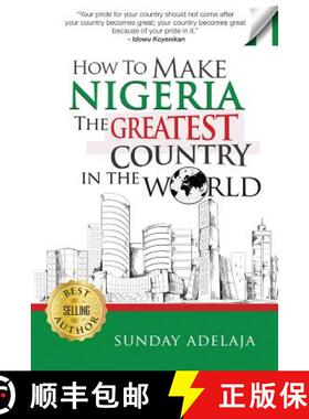 【3-4周达】How To Make Nigeria The Greatest Country In The World [9781908040879]