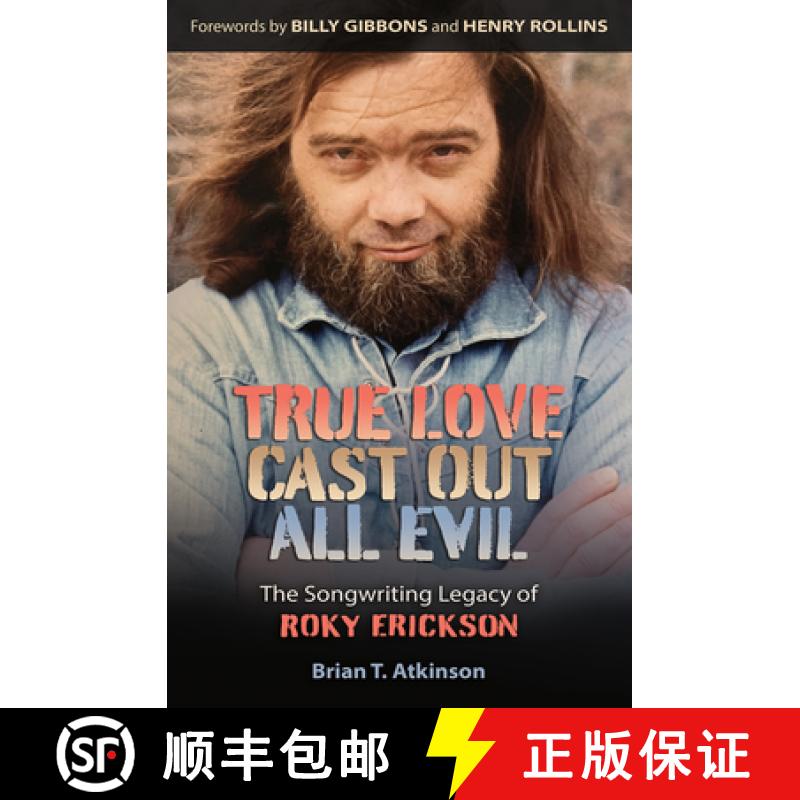 【3-4周达】True Love Cast Out All Evil: The Songwriting Legacy of Roky Erickson [9781648430435]