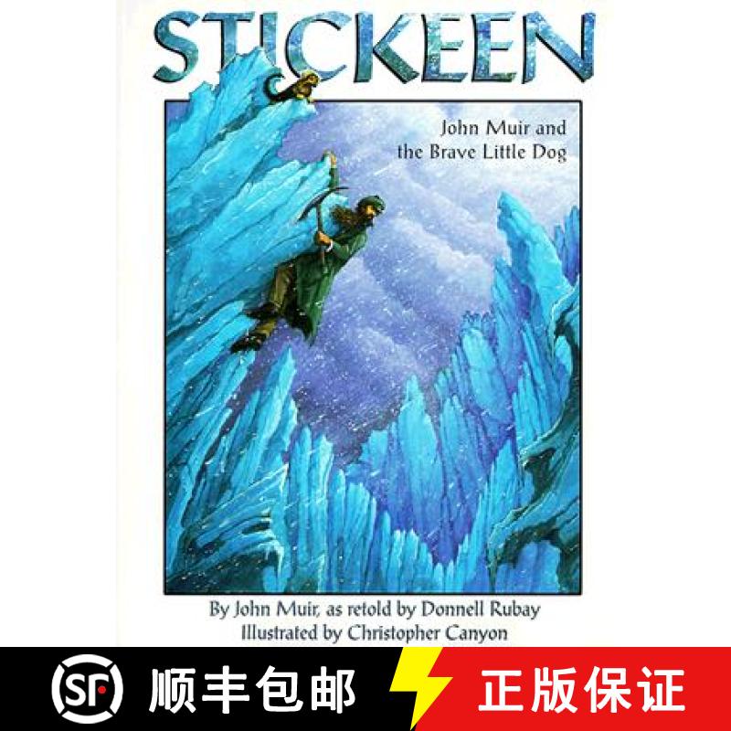 【3-4周达】Stickeen: John Muir and the Brave Little Dog [9781883220785]