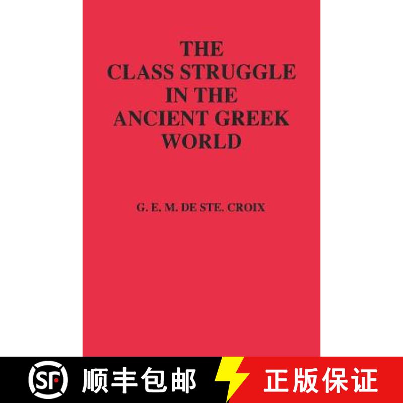 【3-4周达】The Class Struggle in the Ancient Greek World: From the Archaic Age to the Arab Conquests [9780801495977]