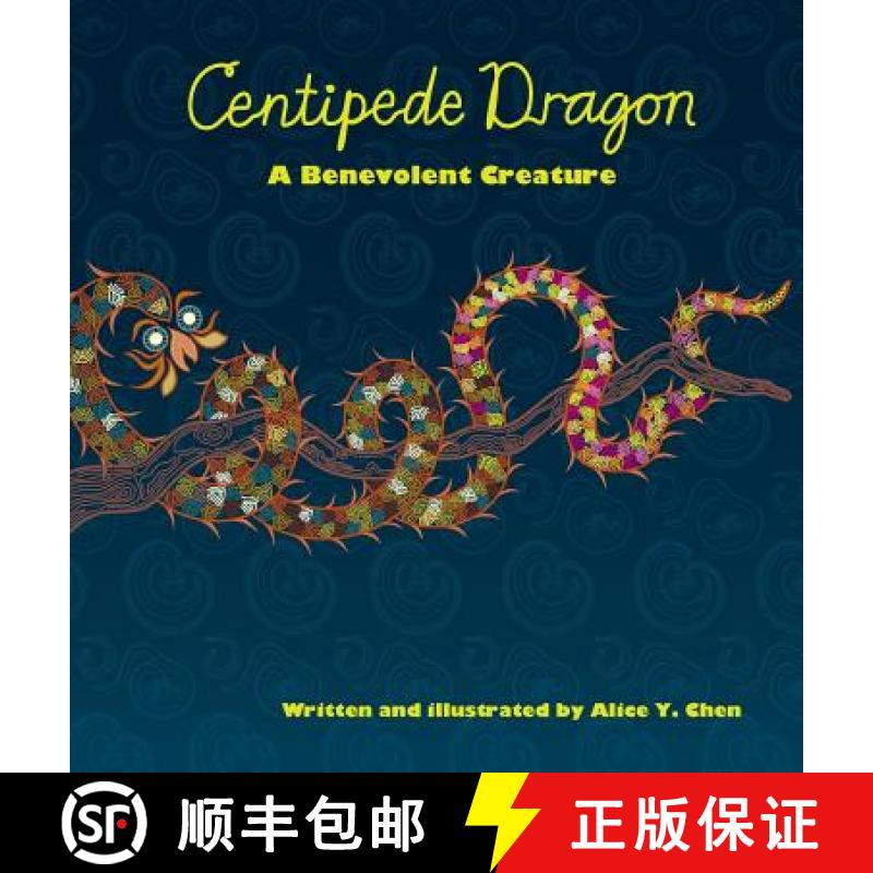 【3-4周达】Centipede Dragon: A Benevolent Creature [9780692333068]