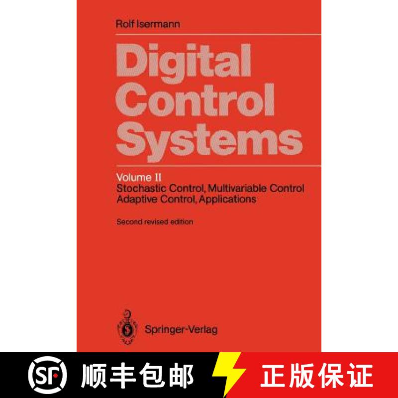 【4周达】Digital Control Systems : Volume 2: Stochastic Control, Multivariable Control, Adaptive Cont... [9783642864223]