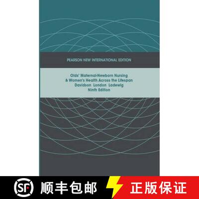 【3-4周达】Olds' Maternal-Newborn Nursing & Women's Health Across the Lifespan: Pearson New Internati... [9781292023335]