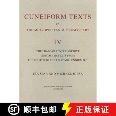 【3-4周达】精装 Cuneiform Texts in the Metropolitan Museum of Art Volume IV: The Ebabbar Temple Archi... [9781575063270]