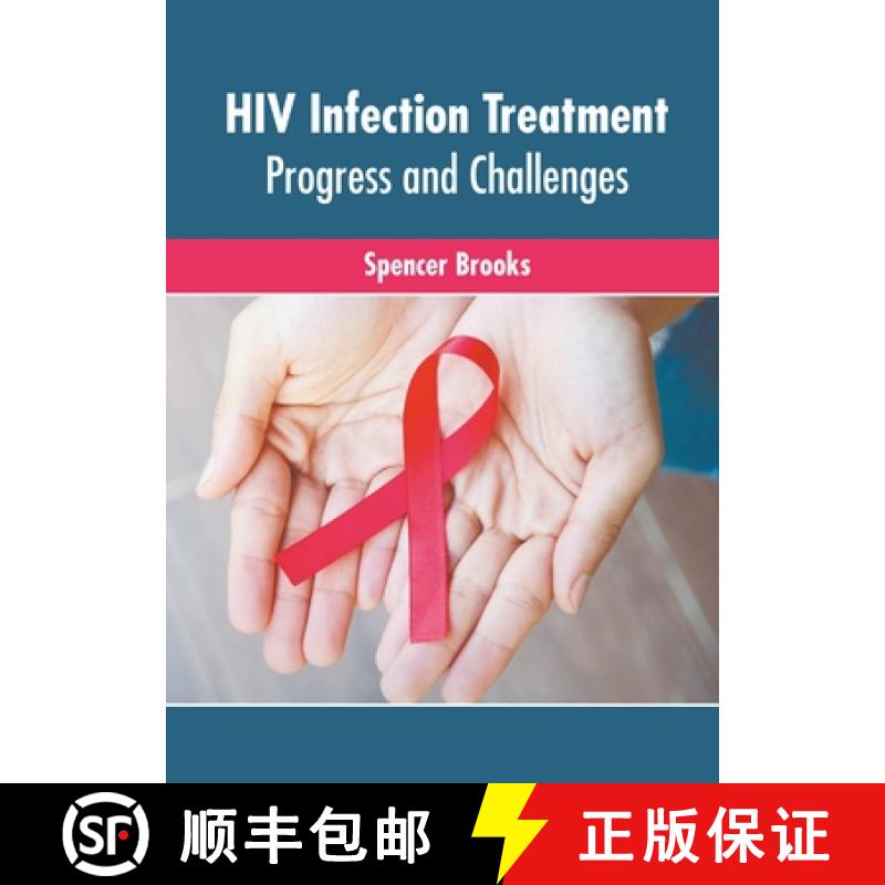 【3-4周达】HIV Infection Treatment: Progress and Challenges [9781639873067]