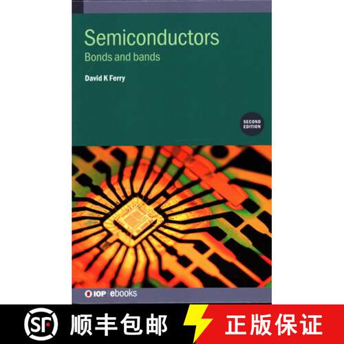 【3-4周达】精装 Semiconductors (Second Edition) : Bonds and bands [9780750324786]