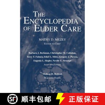 【3-4周达】The Encyclopedia of Elder Care: The Comprehensive Resource on Geriatric and Social Care [9781591021896]