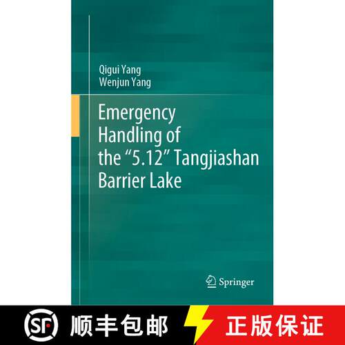 【3-4周达】精装 Emergency Management of the 5.12 Tangjiashan Barrier Lake [9789819917051]