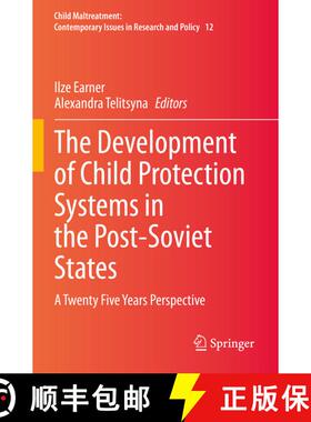 【3-4周达】The Development of Child Protection Systems in the Post-Soviet States: A Twenty Five Years... [9783030595906]