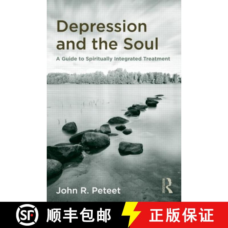 【3-4周达】Depression and the Soul: A Guide to Spiritually Integrated Treatment [9780415878951]