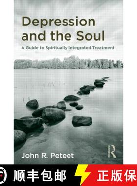 【3-4周达】Depression and the Soul: A Guide to Spiritually Integrated Treatment [9780415878951]